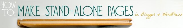 how-to-make-stand-alone-pages-in-blogger-and-wordpress-9017668