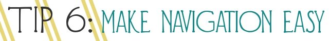 tip-6-make-navigation-easy-5994329